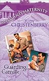 Guarding Camille (Maitland Maternity, Book 10)