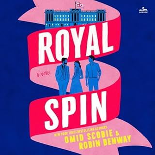 Royal Spin Audiobook By Omid Scobie, Robin Benway cover art