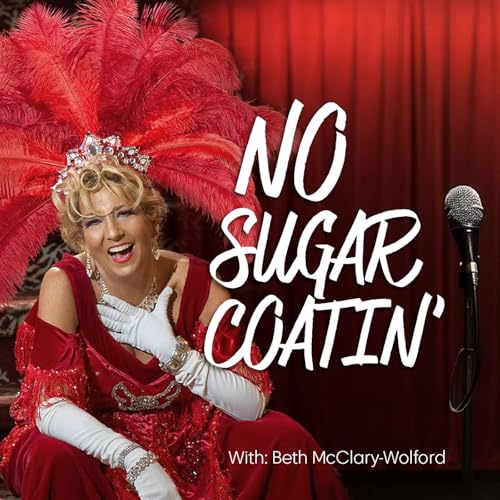 Couverture de No Sugarcoatin&rsquo; Podcast