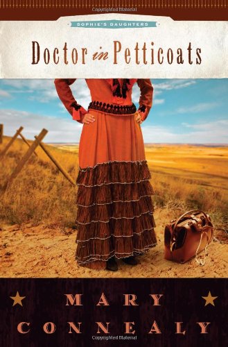 Buy Doctor in Petticoats: 01 (Sophie's Daughters) — BookShops.in