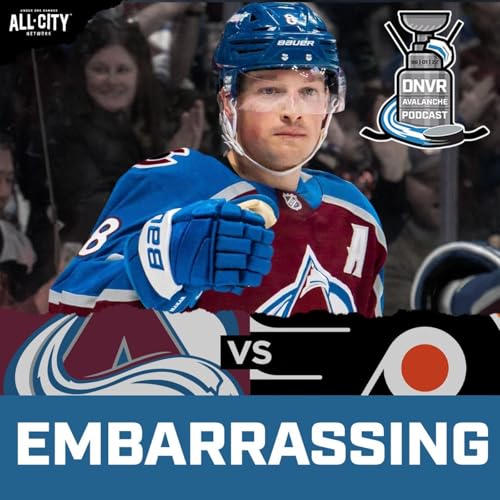 The Colorado Avalanche get embarrassed in 3rd period by Philadelphia Flyers