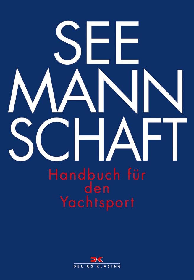 Seemannschaft: Handbuch für den Yachtsport Hardcover