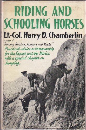 Riding and Schooling Horses: Practical Advice o... B000S68UYO Book Cover