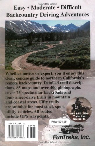 Guide To Northern California Backroads & 4-Wheel Drive Trails