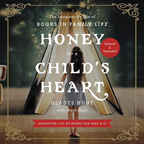 Honey for a Child's Heart, Updated and Expanded by Gladys Hunt, Mark Hunt - contributor episode artwork