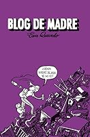Blog de madre 8401353408 Book Cover