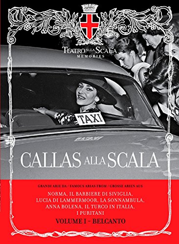 Callas Alla Scala /Vol.1 : Belcanto