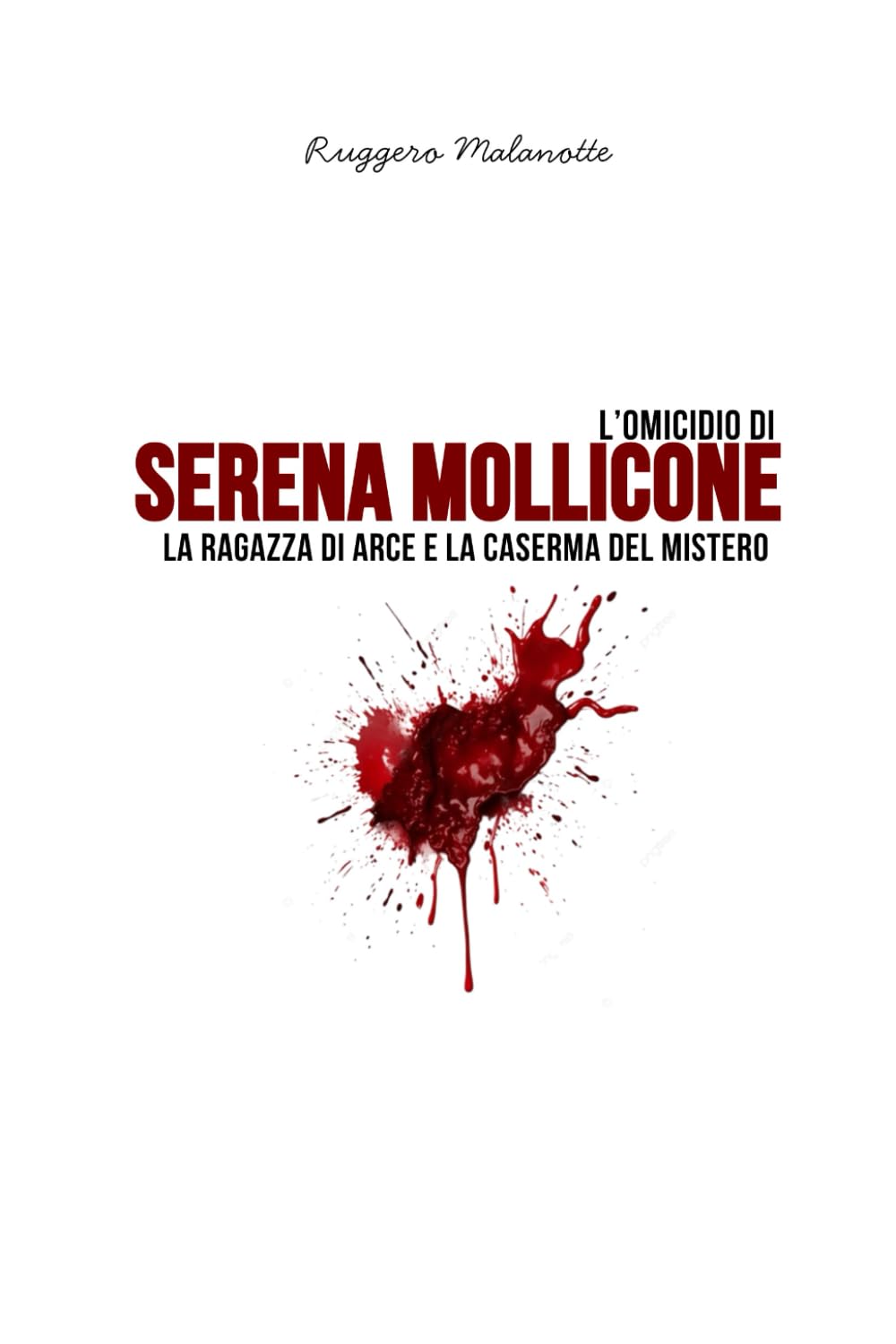 L'omicidio di Serena Mollicone: La ragazza di Arce e la caserma del mistero (I casi di cronaca che hanno sconvolto l'Italia)