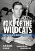 Voice of the Wildcats: Claude Sullivan and the Rise of Modern Sportscasting