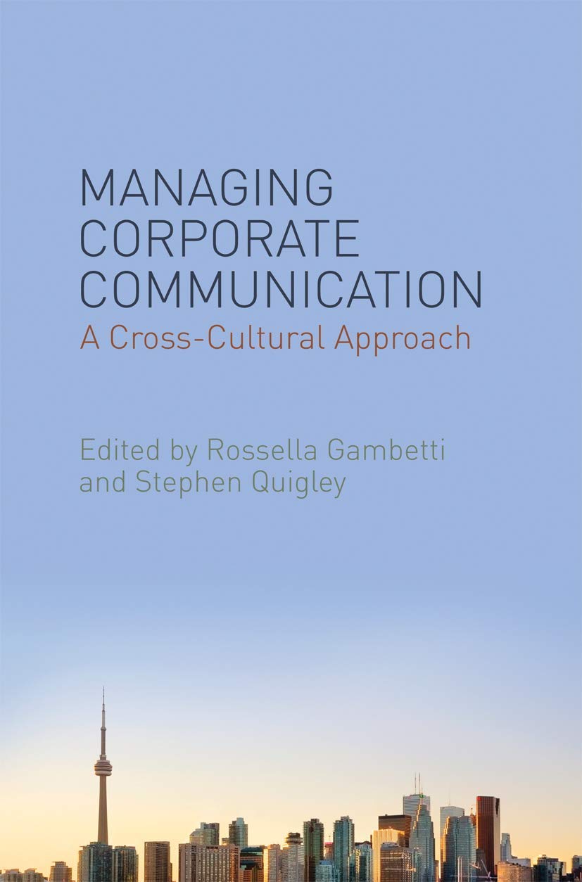 Managing Corporate Communication: A Cross-Cultural Approach