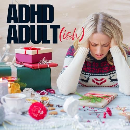 Holiday Overwhelm Hits Different With ADHD &mdash; Here&rsquo;s What to Watch For