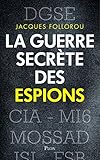  La guerre secrète des espions