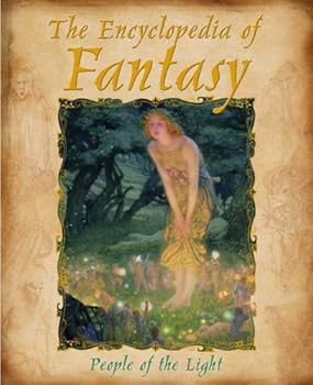 Hardcover The Encyclopedia of Fantasy: People of the Light Book