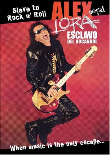 Alex Lora - Esclavo Del Rocanrol [DVD]