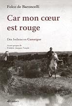 Download Car mon coeur est rouge : Des Indiens en Camargue PDF