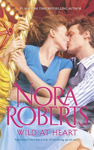 Wild at Heart: Less of a StrangerHer Mother's Keeper