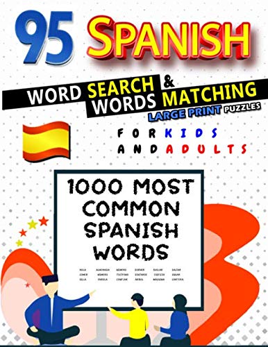 95 Spanish Word Search Large Print Puzzles for Kids and Adults: Learn the 1000 Most Common Spanish Words | Words Matching | Learning Quotes | Large Print (8.5 x 11") (FunnyJoy Learning)