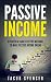 Passive Income: 8 Practical And Effective Methods To Make Passive Income Online