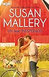  Un beso inesperado (Fool’s Gold nº 17)