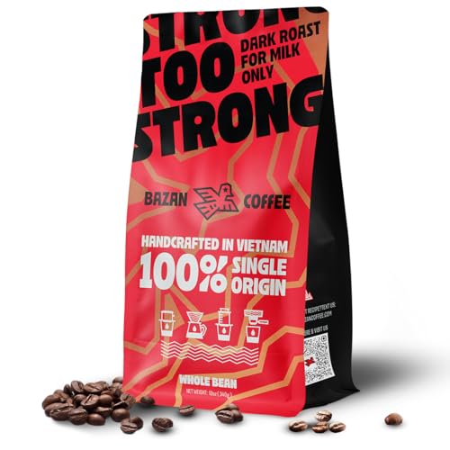 BAZAN COFFEE - Too Strong Robusta Vietnamese Whole Bean Coffee Dark Roast, Single Origin, High Caffeine & Low Acid Coffee, Bold Espresso Beans for Espresso Lovers, Full Bodied Flavor - 12oz bag