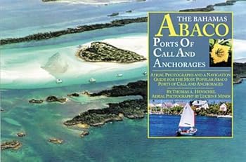The Bahamas-Abaco Ports of Call and Anchorages