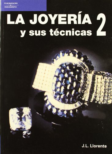 Portada de La joyeria y sus tecnicas. tomo 2