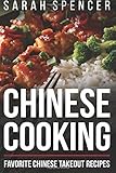 Chinese Cooking: Favorite Chinese Takeout Recipes ***Color Edition***