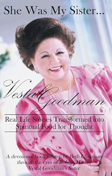 Paperback She Was My Sister...Vestal Goodman Book