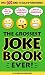 The Grossest Joke Book Ever!