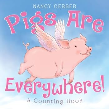 Paperback Pigs Are Everywhere! A Counting Book