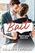 Bait: Alpha Billionaire Romance Boxed Set