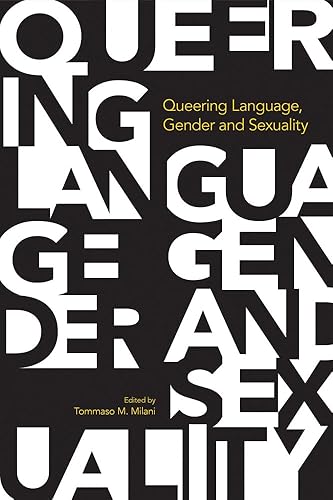 Queering Language Gender and Sexuality