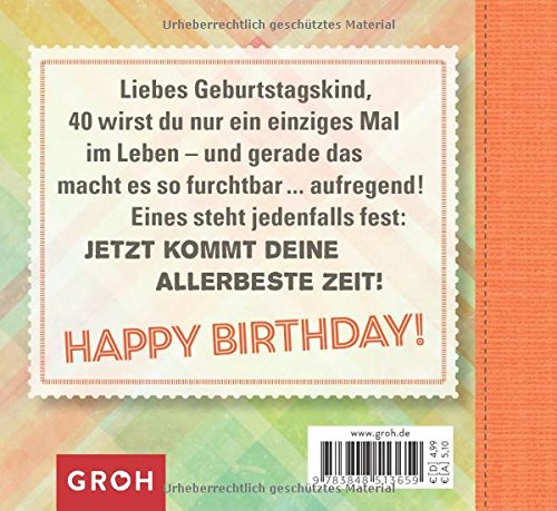 40 werden ist furchtbar aufregend