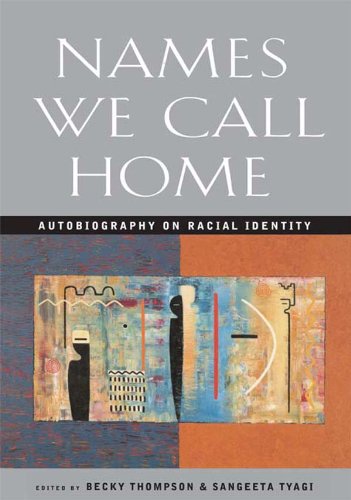 Names We Call Home: Autobiography on Racial Identity      1st Edition, Kindle Edition