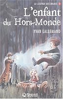 La Légende des Drakel, Tome 1 : L'enfant du Hors-Monde 2210969115 Book Cover
