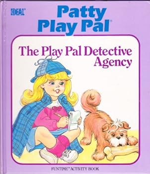 Hardcover The Play Pal Detective Agency (Patty Play Pal) Book