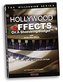  Hollywood Effects On A Shoestring Budget: Achieving Deep Focus & Depth of Field With Adobe After Effects (Volume 1)