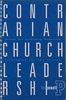 Contrarian Church Leadership 1625813058 Book Cover