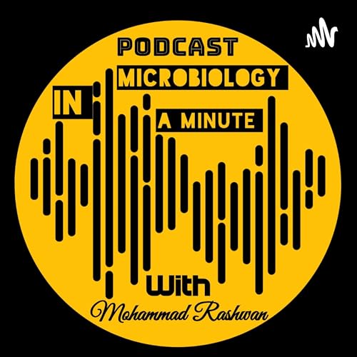 Microbiology In A Minute | الأحياء الدقيقة في دقيقة cover art