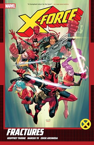 X-Force by Geoffrey Thorne Vol. 1: Fractures (X-Force (2024-2025))