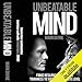 Unbeatable Mind: Forge Resiliency and Mental Toughness to Succeed at an Elite Level (Second Edition)