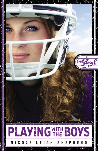 Télécharger Playing With the Boys: A PrettyTOUGH Novel (English Edition) Gratuit