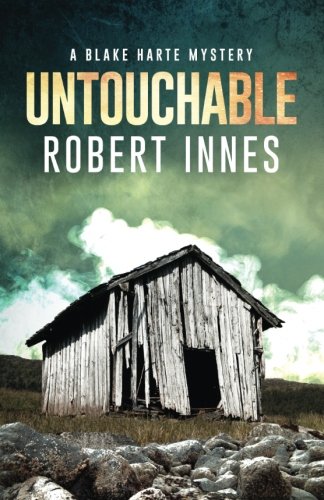 Untouchable (The Blake Harte Mysteries): Innes, Robert: 9781540613769 ...