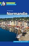 Normandie Reiseführer Michael Müller Verlag: Individuell reisen mit vielen praktischen Tipps (MM-Reiseführer)