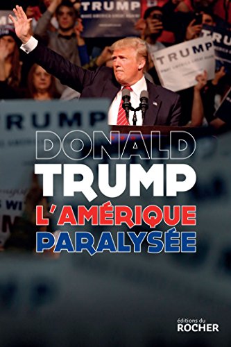 Télécharger L'Amérique paralysée Livre eBook France