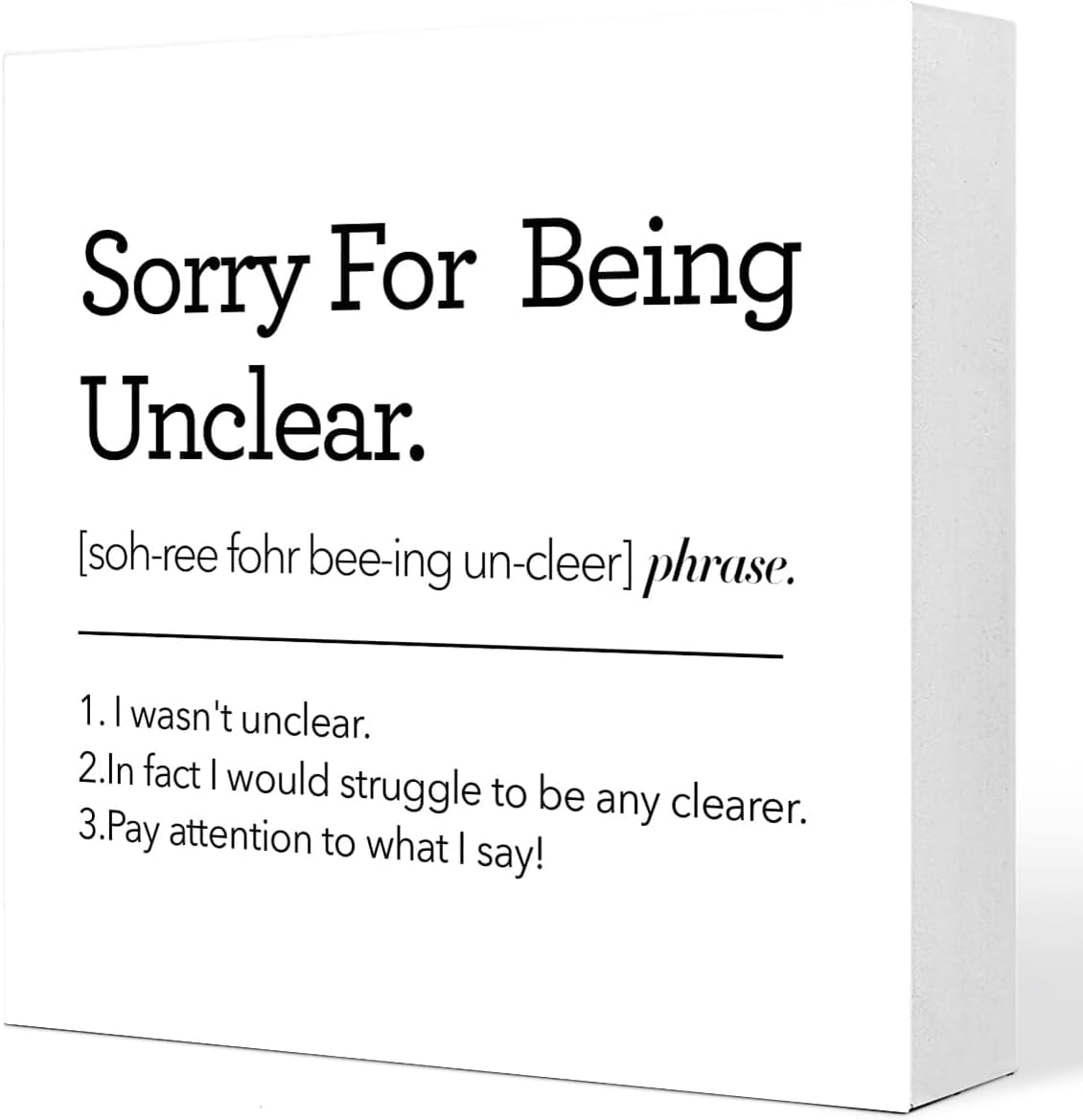 5x5 Inch Wooden Box Sign Sorry For Being Unclear Funny Desk Decor