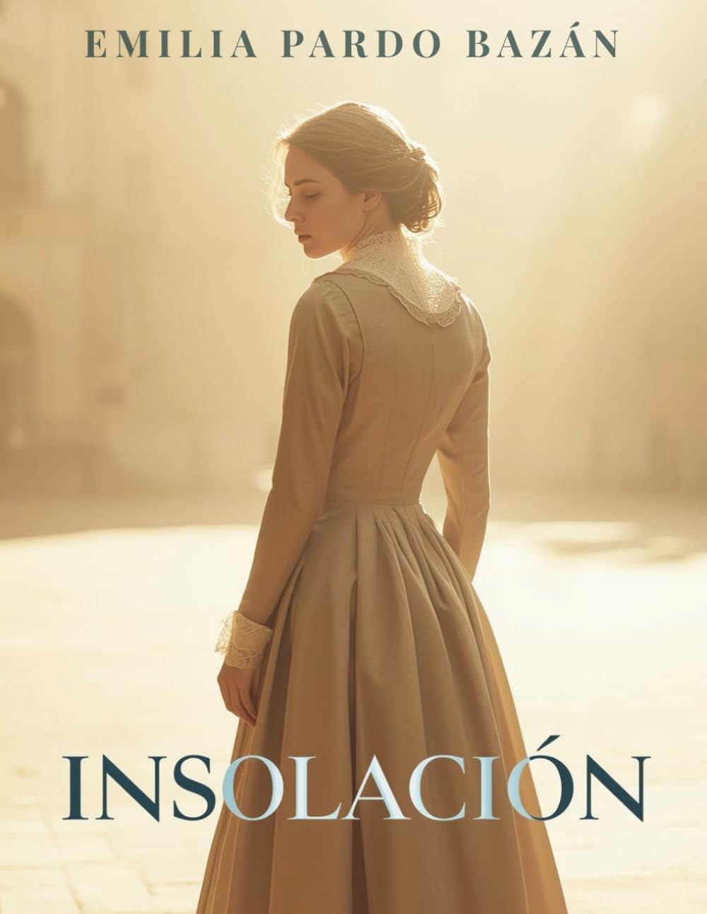 Insolación: Una historia de pasión, deseo y amor prohibido en la España del siglo XIX