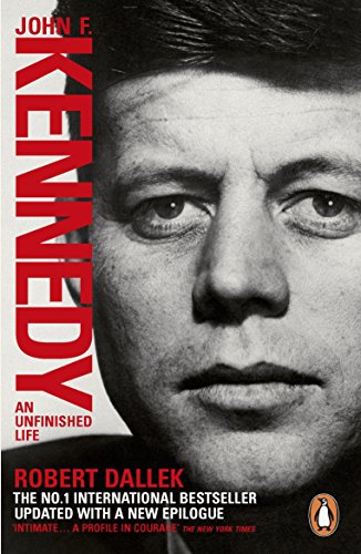 Portada de John F. Kennedy: An Unfinished Life 1917-1963