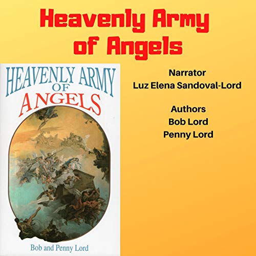 Heavenly Army of Angels by Penny Lord, Bob Lord episode artwork