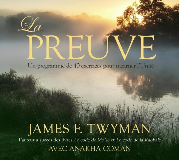 CD - La preuve [Audio CD] Twyman, James F. and Coman, Anakha